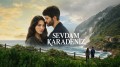 Sevdam Karadeniz Final mi Yapıyor? Final Tarihi ve Nedeni