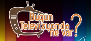 Televizyonda Bugün Hangi Diziler Var?