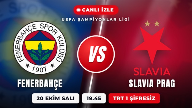 Fenerbahçe - Slavia Prag Maçı Canlı İzle: Hangi Kanalda, Saat Kaçta, Şifresiz mi?